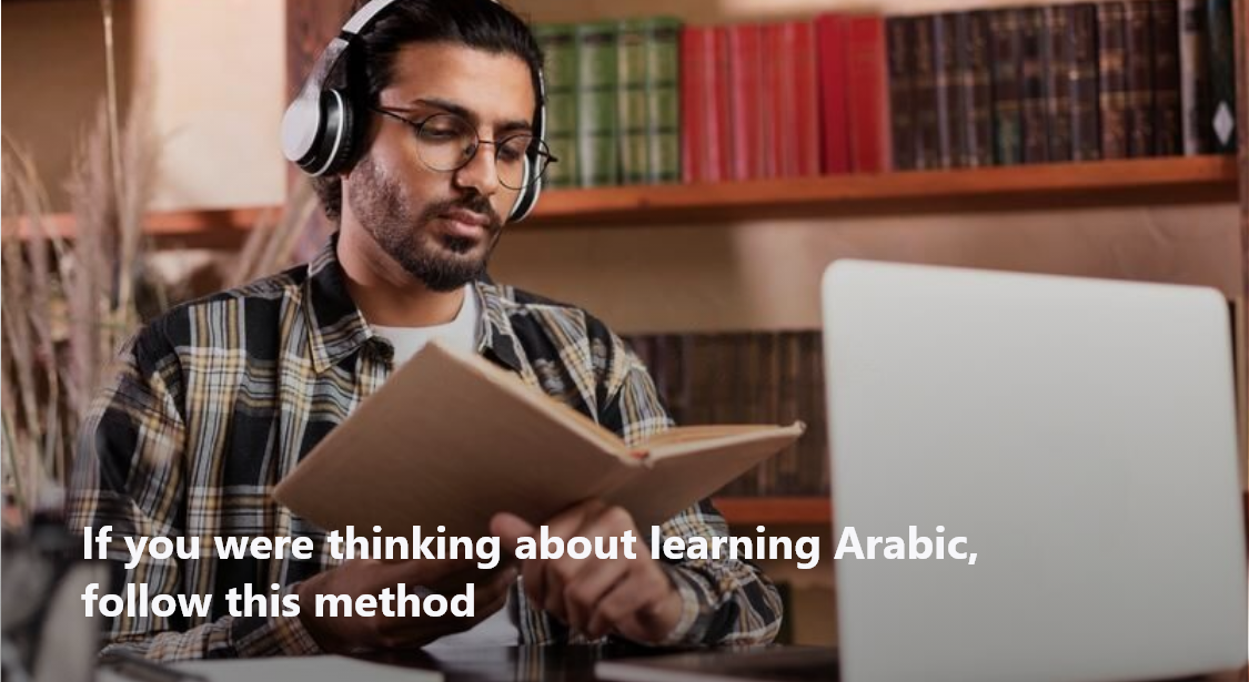 follow this method for learning arabic