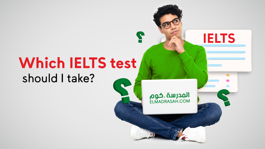 Which IELTS test to choose