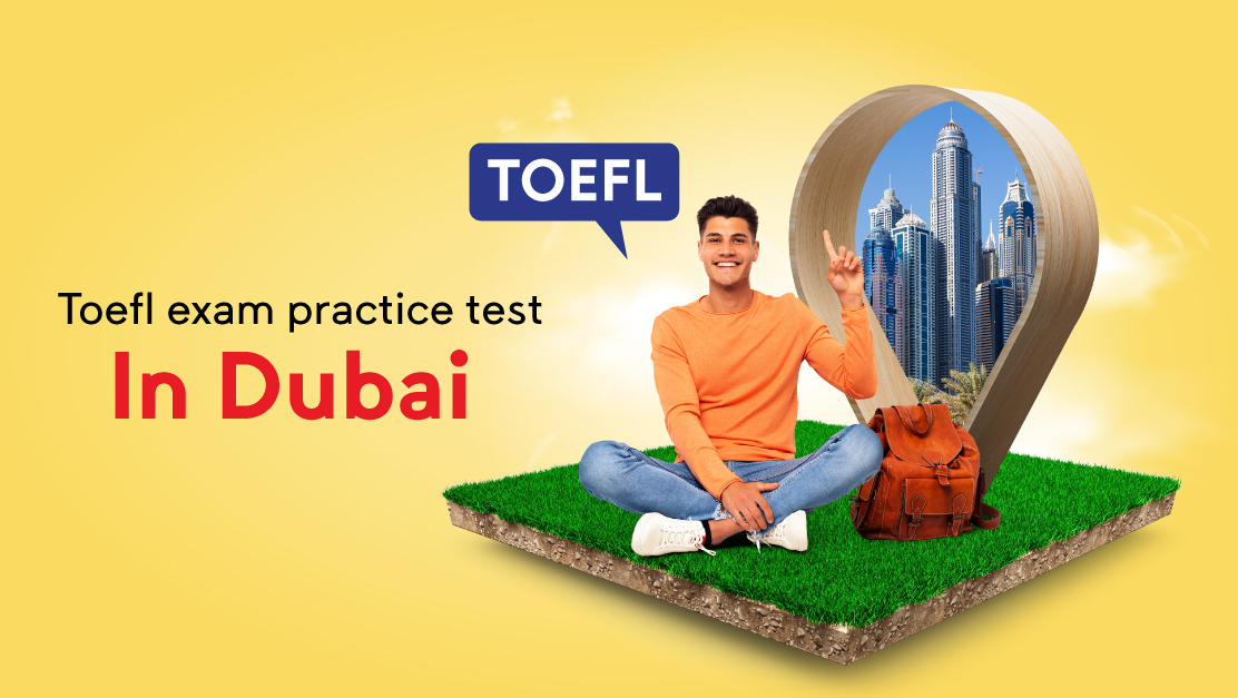 Toefl exam practice test in Dubai