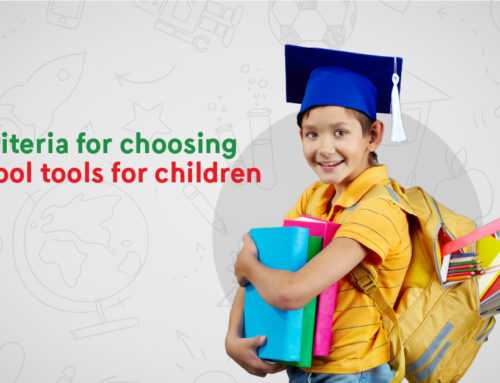 Criteria for choosing school tools for children
