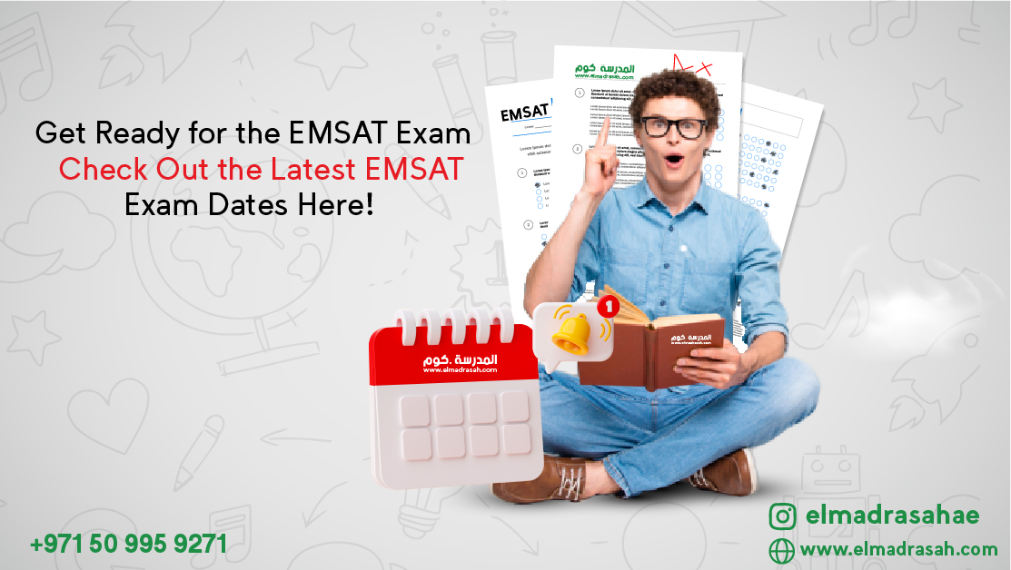 Check Out the EMSAT Exam Dates Here! Elmadrash | 2023