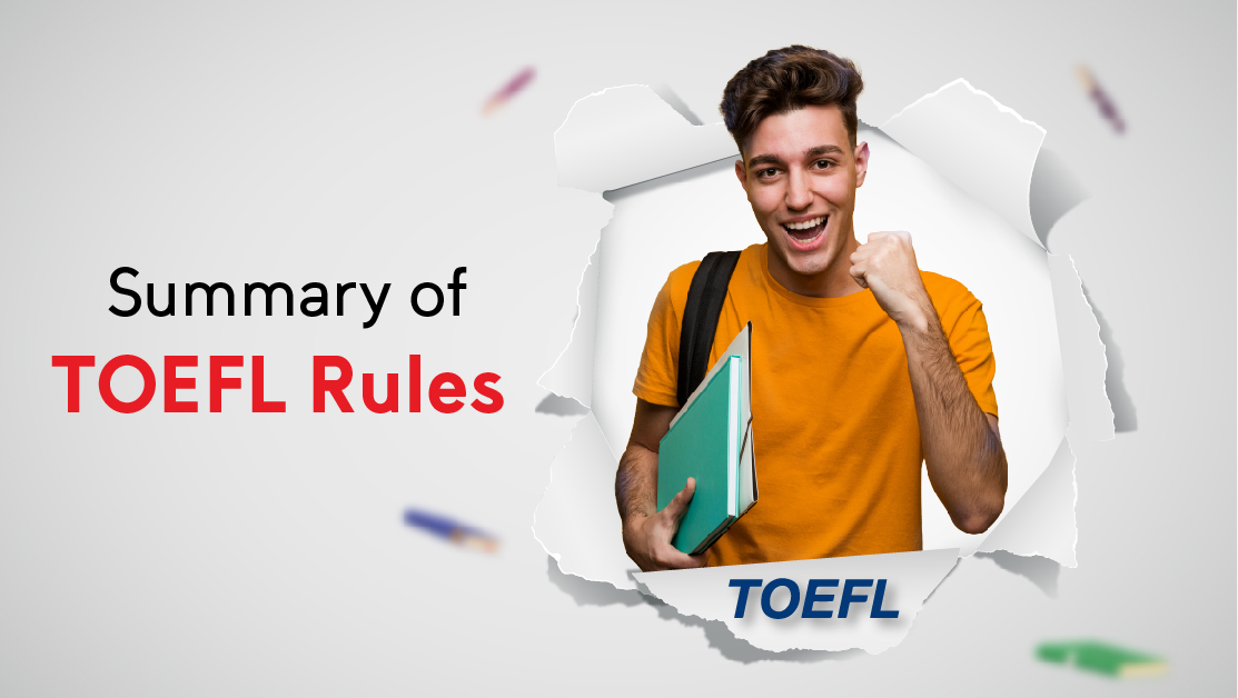 Summary of TOEFL Rules