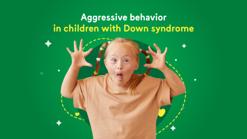 know more about aggressive behavior in children with down syndrome