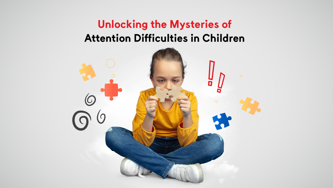 Attention Difficulties in Children