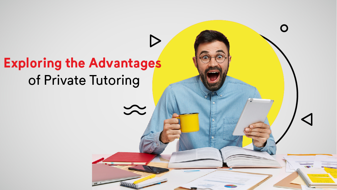 Advantages of private tutoring | Elmadrash.com