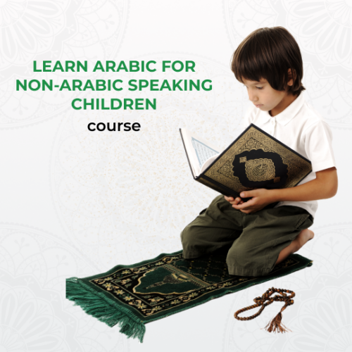 Learn Arabic for non-Arabic speaking children course