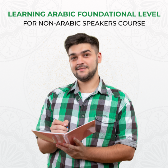 Learning Arabic foundational level for non-native speakers course