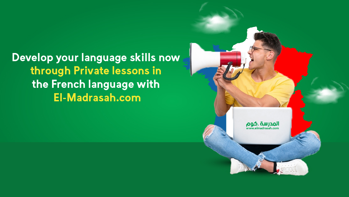 Develop your language skills now through Private lessons in the French language with El-Madrasah.com