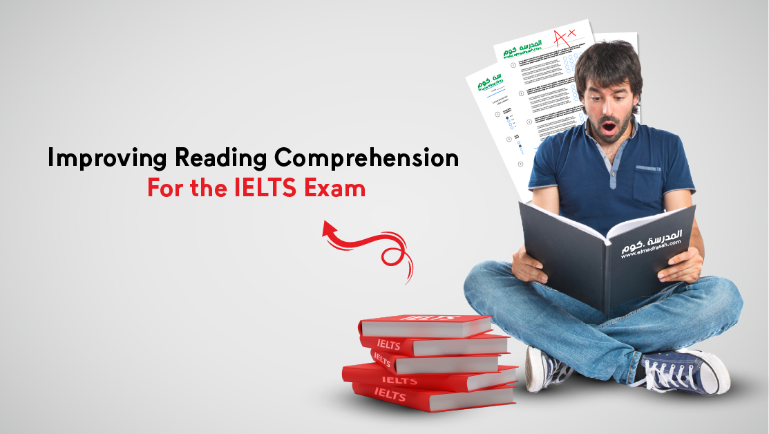 Improving Reading Comprehension for the IELTS Exam