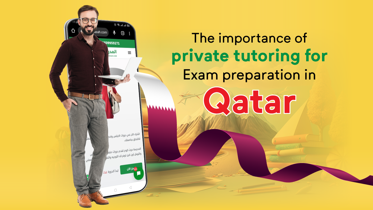 The importance of private tutoring for exam preparation in Qatar
