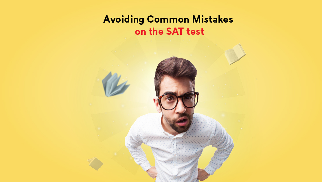 Avoiding Common Mistakes on the SAT test