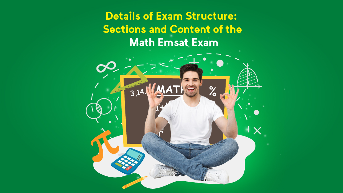 Details of Exam Structure: Sections and Content of the Math Emsat Exam