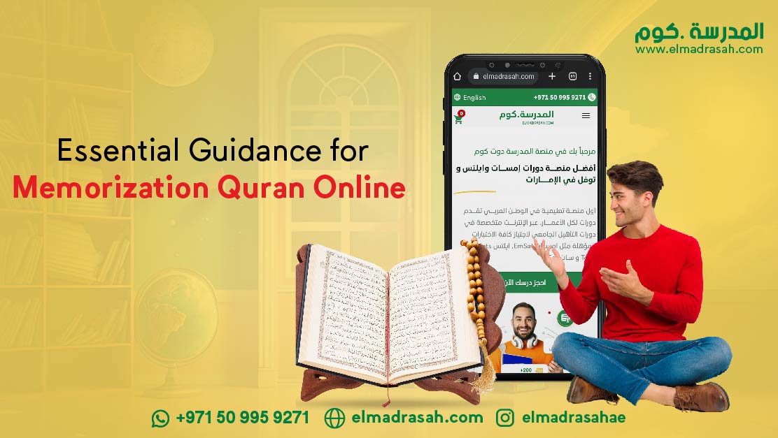 Essential Guidance for Memorization Quran Online.