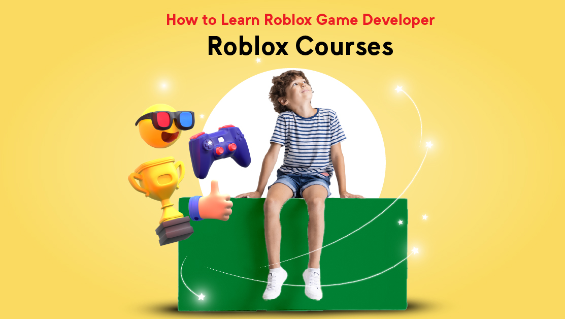 How to Learn Roblox Game Developer: Roblox Courses