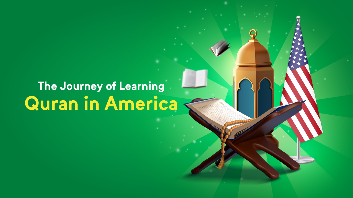 The Journey of Learning Quran in America