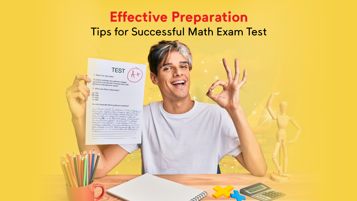 Effective Preparation: Tips for Successful Math Exam Test