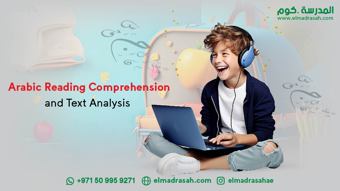 Arabic Reading Comprehension and Text Analysis