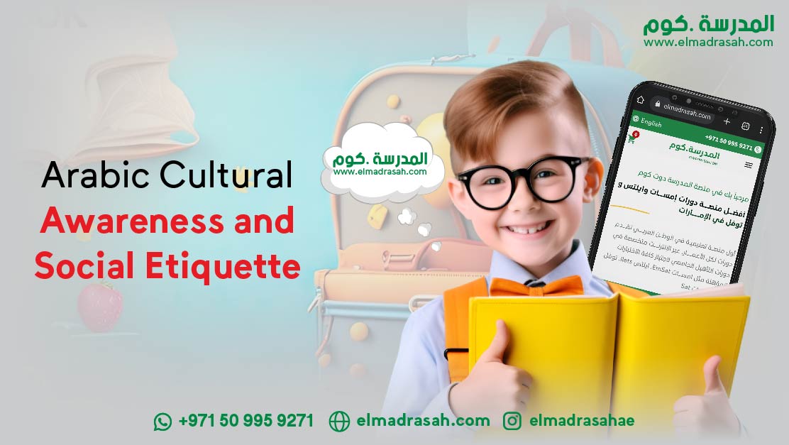 Arabic Cultural Awareness and Social Etiquette
