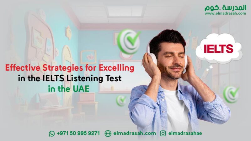 Effective Strategies in IELTS Listening Test in the UAE|2024