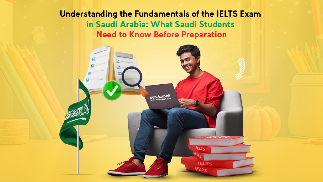 Fundamentals of the IELTS Exam in Saudi Arabi