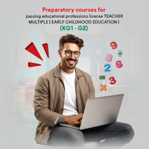 Preparatory courses for passing educational professions license TEACHER MULTIPLE | EARLY CHILDHOOD EDUCATION (KG1 - G2)