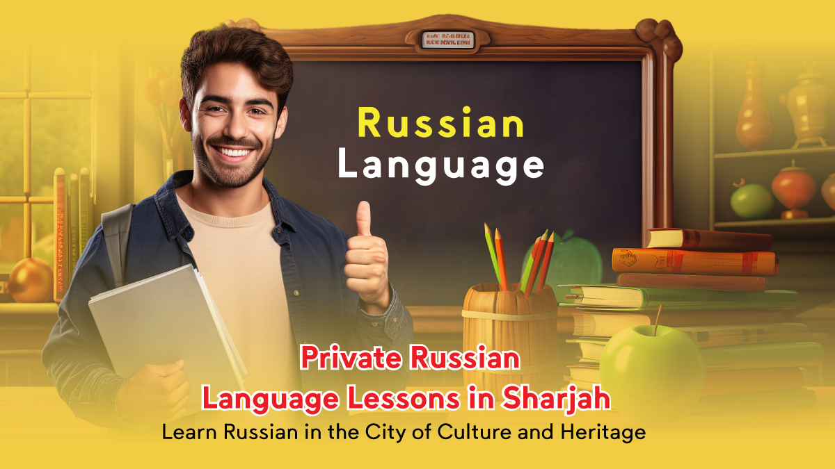 Private Russian Language Lessons in Sharjah-Learning Russian