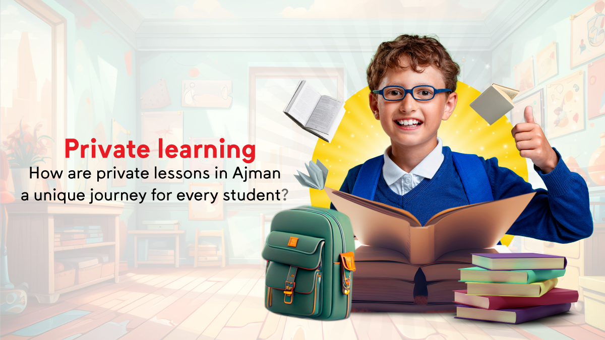 Private Lessons in Ajman-Personalized Learning and Success