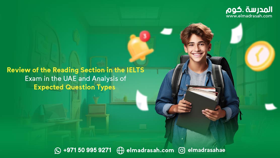 Review of the Reading Section in the IELTS Exam in the UAE and Analysis of Expected Question Types