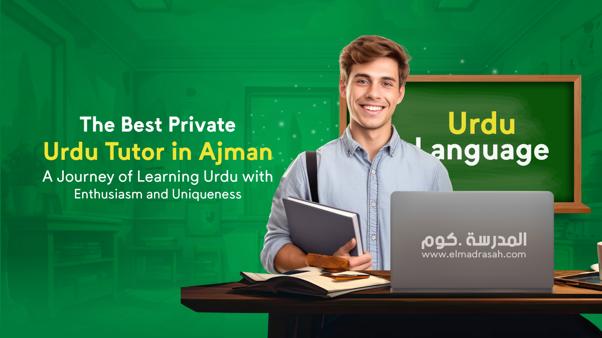 Private Urdu Tutor in Ajman