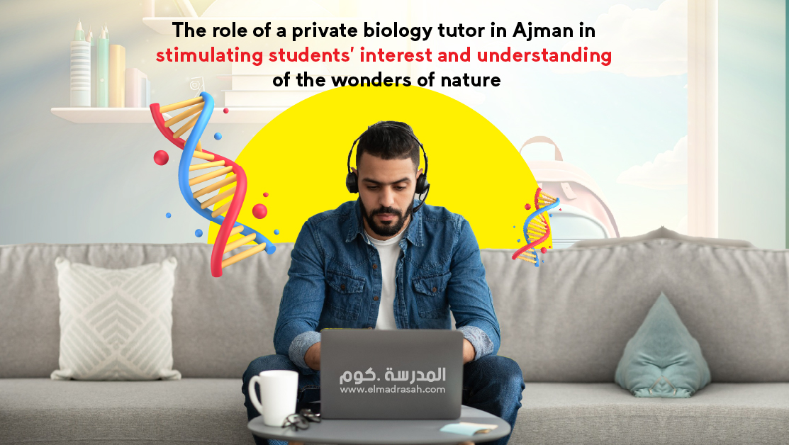 private biology tutor in Ajman