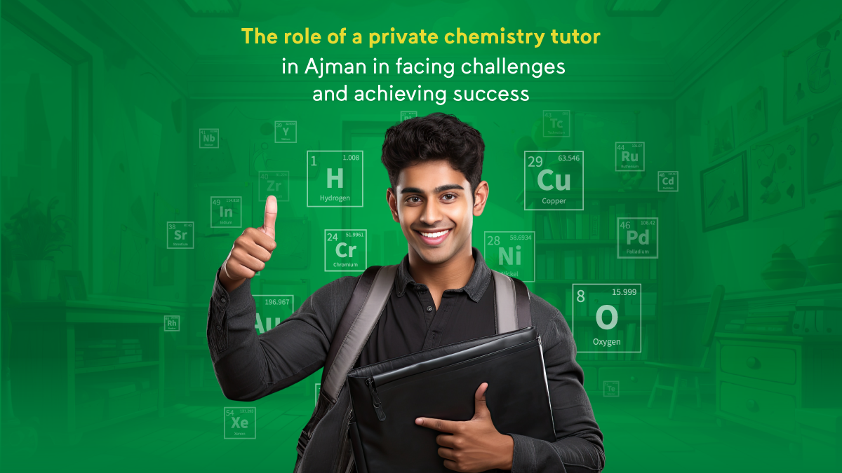 private chemistry tutor in Ajman