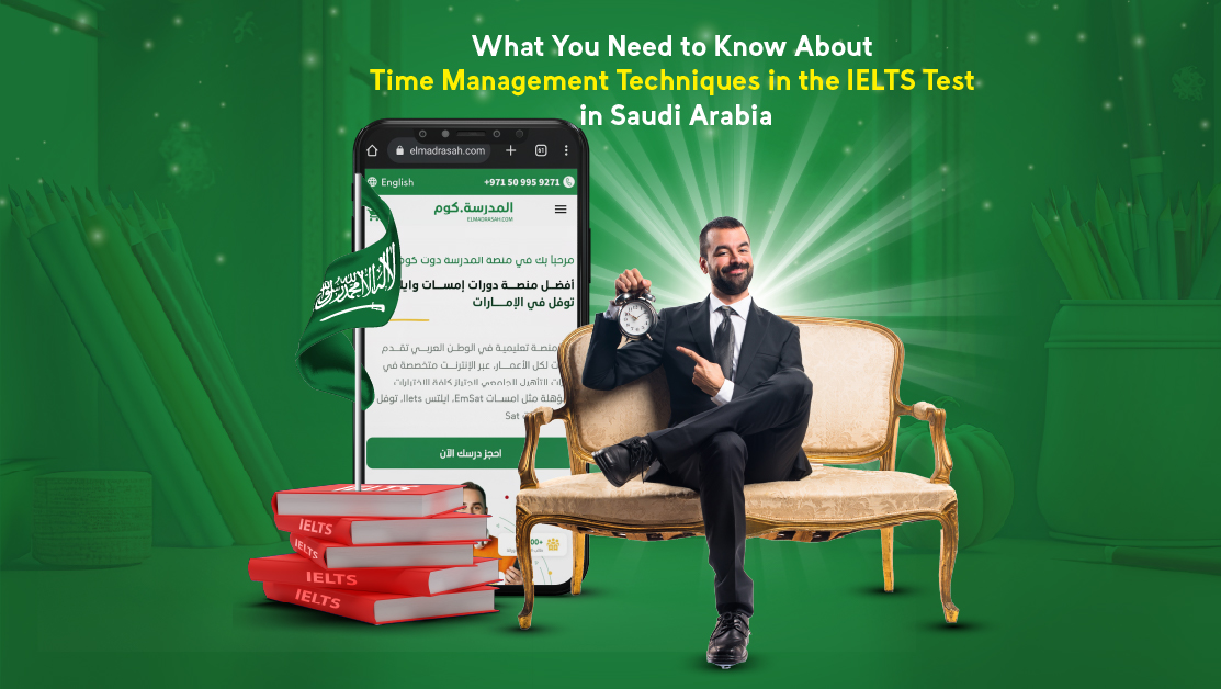 What You Need to Know About Time Management Techniques in the IELTS Test in Saudi Arabia