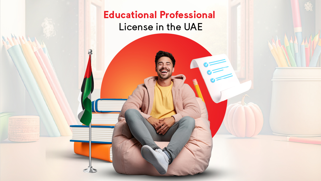 Educational Professional License in the UAE: Exam Path and Qualification Guides for Education Leaders, Early Childhood Educators, Islamic Education Teachers, and Physical Education Teachers