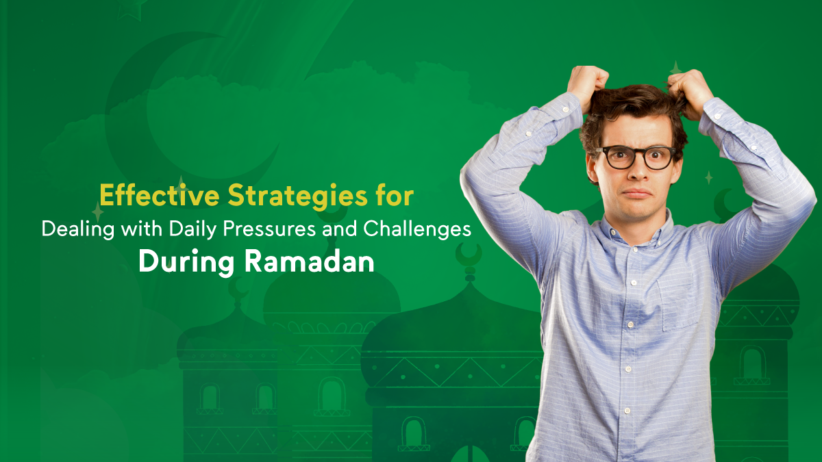 challenges in Ramadan