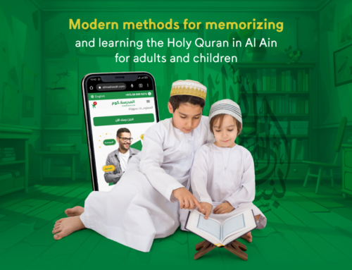 Modern methods for memorizing and learning the Holy Quran in Al Ain for adults and children