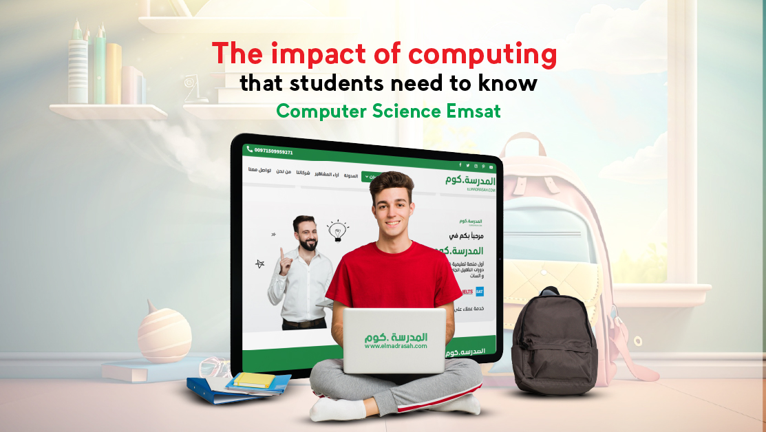 The impact of computing that students need to know - Computer Science Emsat