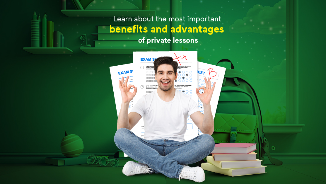 Learn about the most important benefits and advantages of private lessons