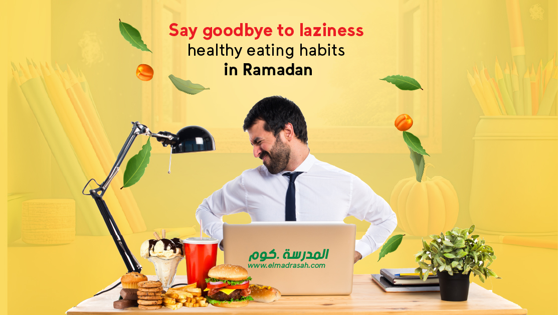 healthy eating habits during Ramadan 2024