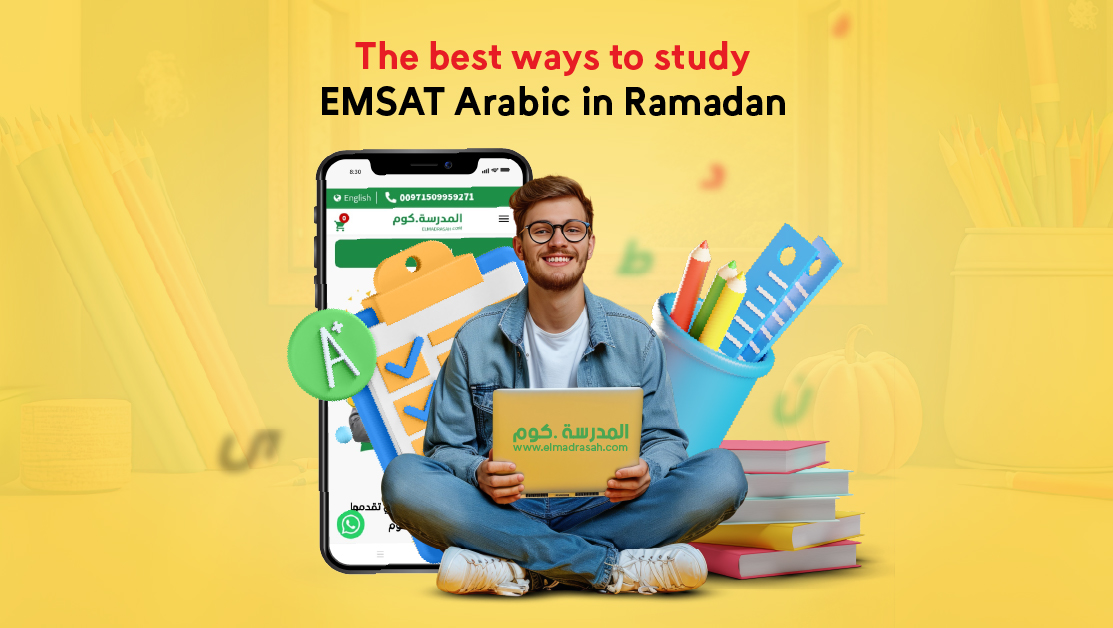 The best ways to study EMSAT Arabic in Ramadan