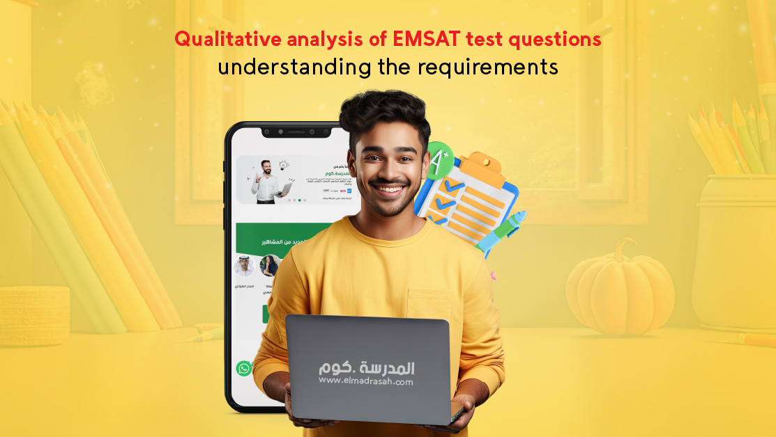 Qualitative analysis of EMSAT test questions: understanding the requirements