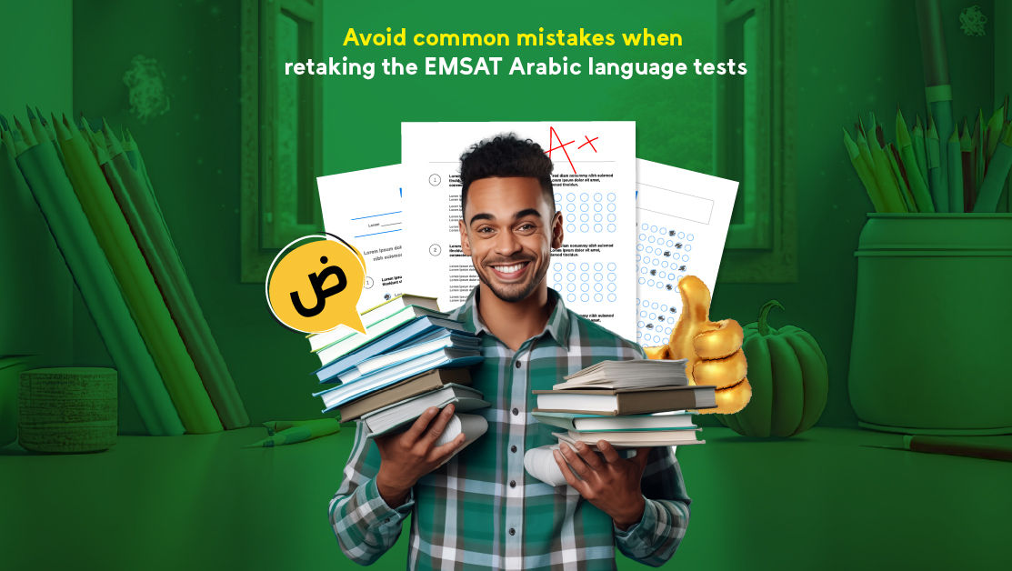 Avoid common mistakes when retaking the EMSAT Arabic language tests