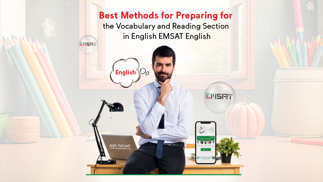 Best Methods for Preparing for the Vocabulary and Reading Section in English EMSAT English