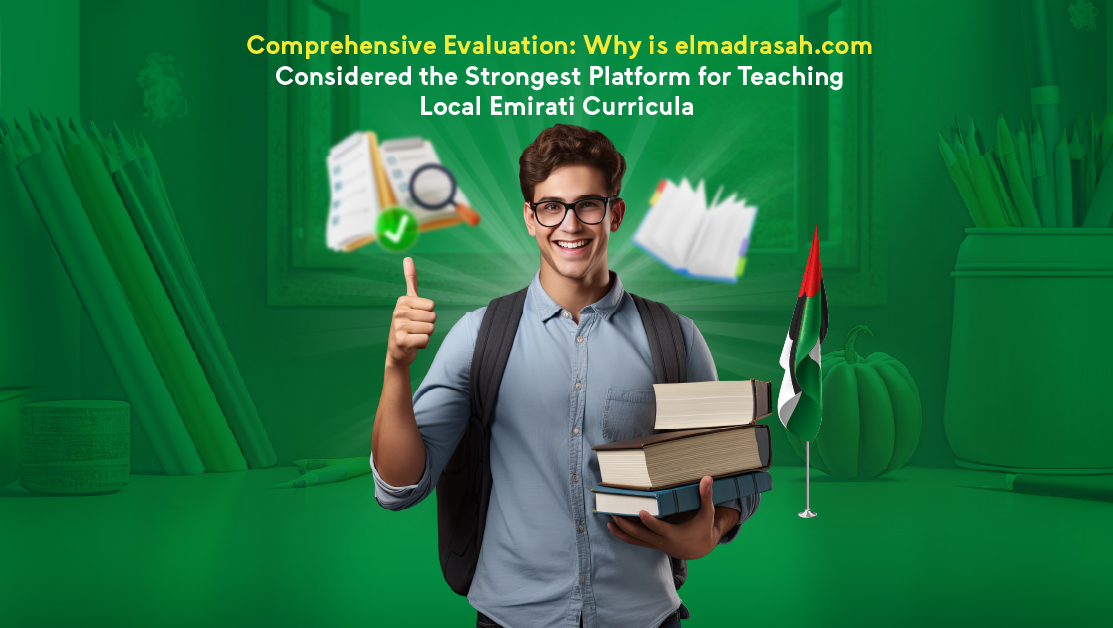 The Strongest Platform for Teaching Emirati local curricula