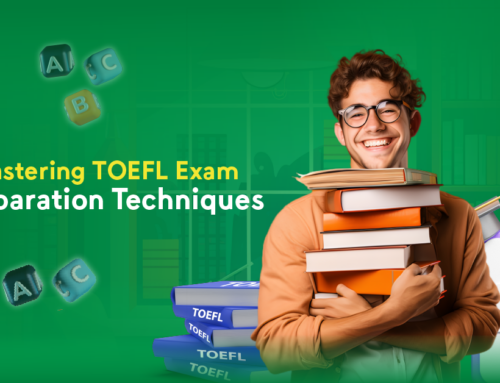 Mastering TOEFL Exam Preparation Techniques: Strategies for Success