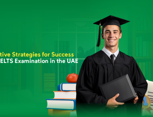 Effective Strategies for Success in the IELTS Examination in the UAE