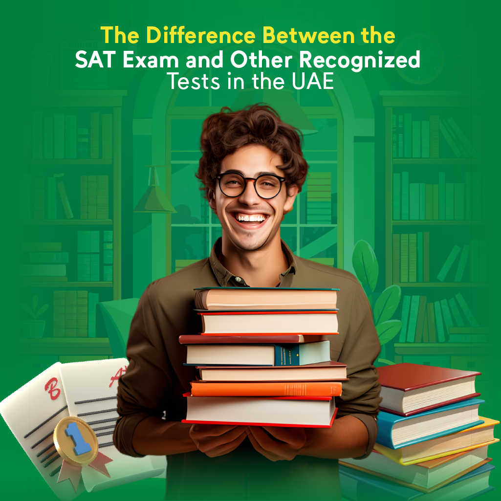 comprehensive guide to the SAT Exam & Other Tests in the UAE