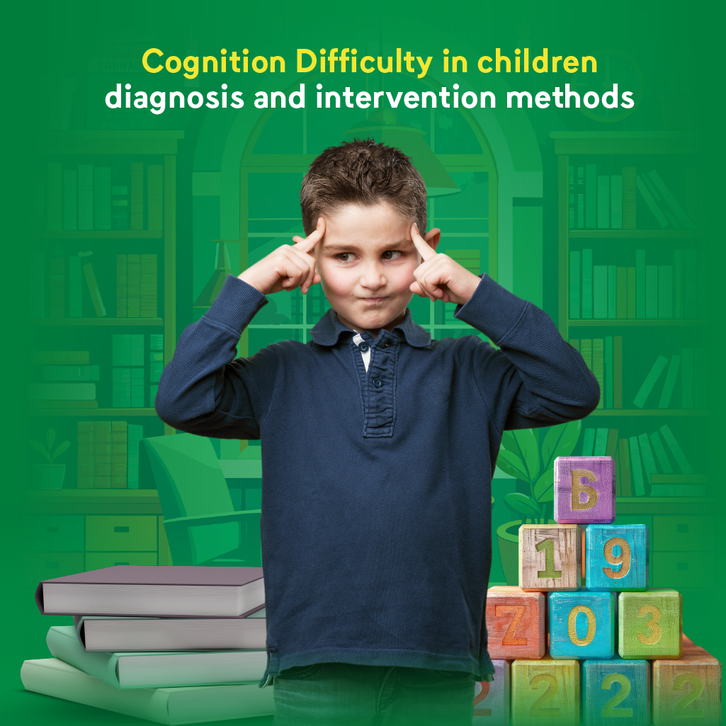 Cognition Difficulty in children