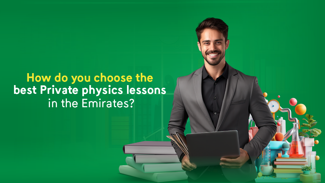 Private physics lessons in the Emirates