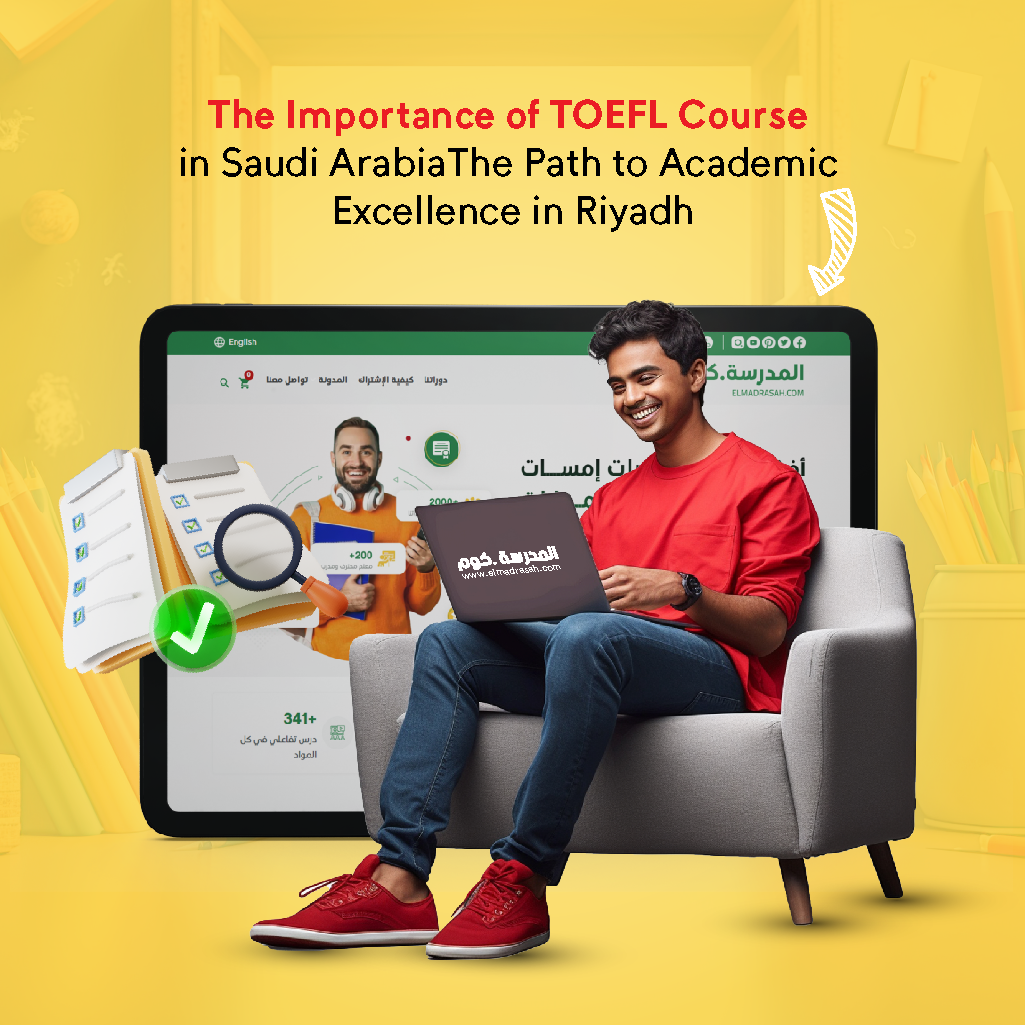 Importance of TOEFL Course in Saudi Arabia