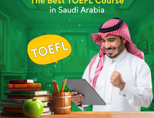 The Best TOEFL Course in Saudi Arabia: Accredited Centers in Taif